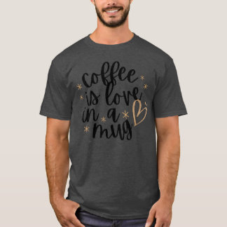 Koffie is liefde in een mok vintage t-shirt