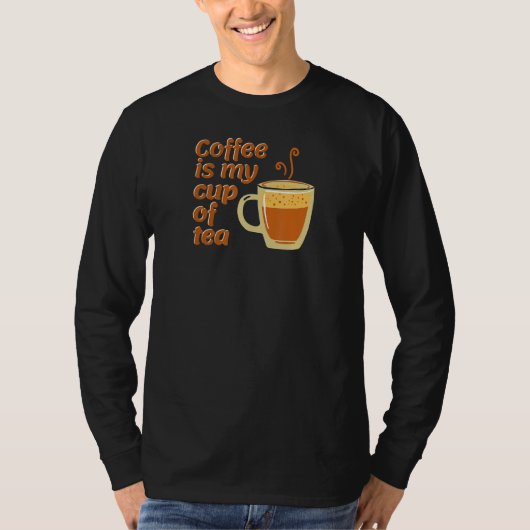 Koffie is mijn beker van thee t-shirt (Voorkant)