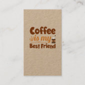 Koffie is mijn beste vriend visitekaartje (Voorkant)