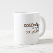 Koffie is mijn co-piloot grote koffiekop (Voorkant rechts)