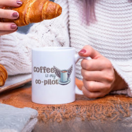 Koffie is mijn co-piloot grote koffiekop