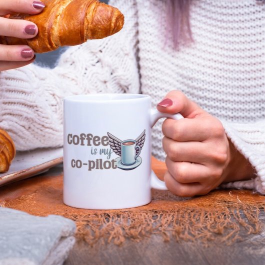 Koffie is mijn co-piloot grote koffiekop