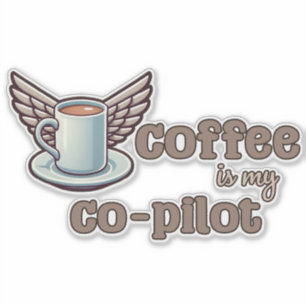 Koffie is mijn co-piloot sticker
