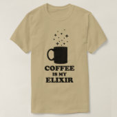 Koffie is mijn Elixir T-shirt (Design voorkant)