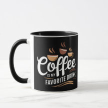 Koffie is mijn favoriete drink