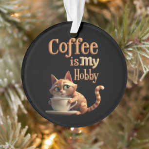 Koffie is mijn hobby: een mix van passie en cafeïn ornament