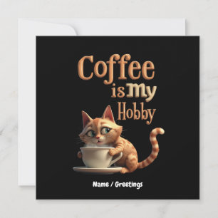 Koffie Is Mijn Hobby Een Mix Van Passie en Cafeïne Kaart