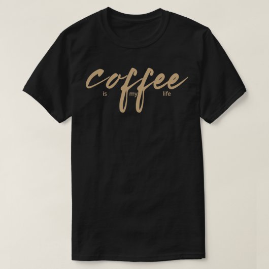 koffie is mijn leven t-shirt (Design voorkant)