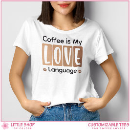 Koffie is mijn liefdestaal Aangepaste koffieliefhe Tri-Blend Shirt