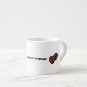 Koffie Is Mijn Liefdestaal Espresso Kop (Voorkant rechts)