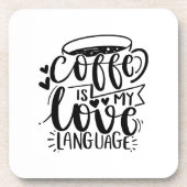 Koffie is mijn liefdestaal Funny Quote Bier Onderzetter (Voorkant)