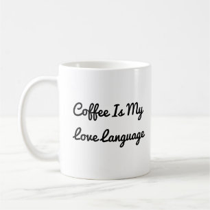Koffie is mijn liefdestaal koffiemok
