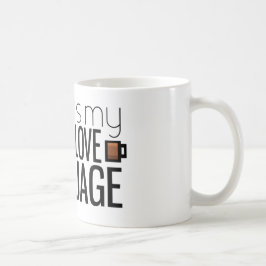 Koffie is mijn liefdestaal koffiemok