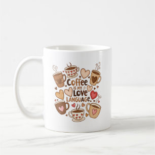 Koffie is mijn liefdestaal koffiemok