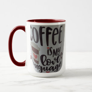 Koffie is mijn liefdestaal...mok mok