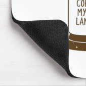 Koffie is mijn liefdestaal muismat (Hoek)