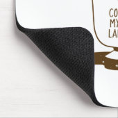 Koffie is mijn liefdestaal muismat (Hoek)