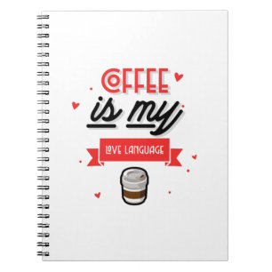 Koffie is mijn liefdestaal notitieboek