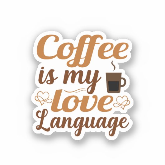 Koffie is mijn liefdestaal sticker (Voorkant)