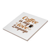 Koffie is mijn liefdestaal tegeltje (Zijkant)
