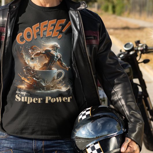Koffie is mijn superkracht t-shirt