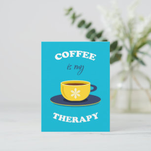Koffie is mijn therapie Briefkaart