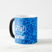 Koffie is mijn Valentijn-60691 Magische Mok (Voorkant links)