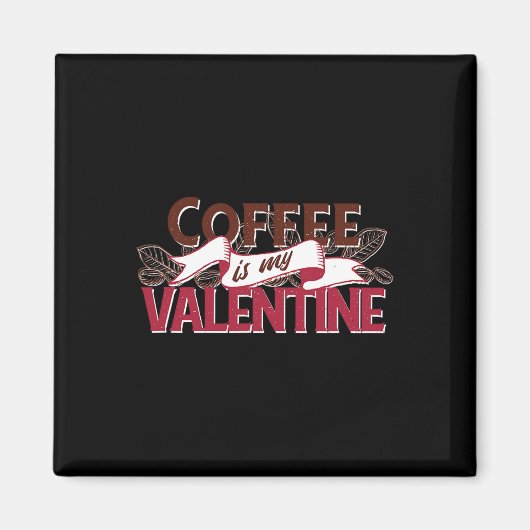 Koffie is mijn Valentijn Funny Valentijnsdag Graph Magneet (Voorkant)