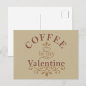 Koffie is mijn valentijn grappig feestdagenkaart (Voorkant / Achterkant)
