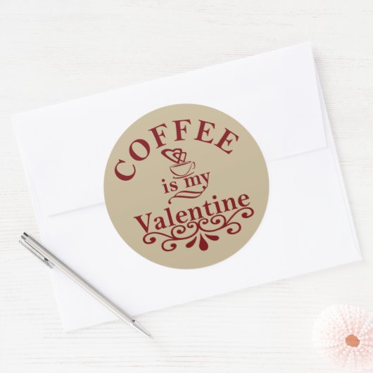 Koffie is mijn valentijn grappig ronde sticker (Envelop)
