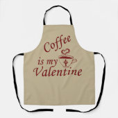 Koffie is mijn valentijn grappig schort (Voorkant)