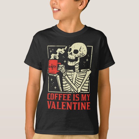 Koffie is mijn Valentijn Grappige Valentijnsdag Vr T-shirt (Voorkant)