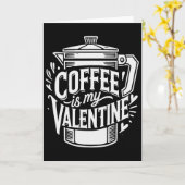 Koffie Is Mijn Valentijn Kaart (Gele Bloem)