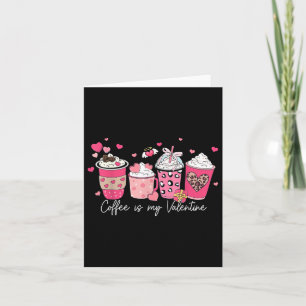 Koffie Is Mijn Valentijn Latte Liefdeshart Voor Vr Kaart