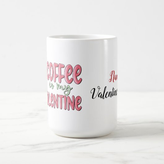 Koffie is mijn Valentijn Mok (Center)