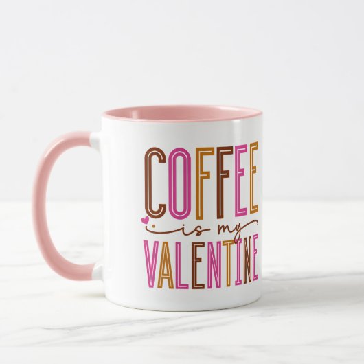 Koffie is mijn Valentijn Mok (Links)