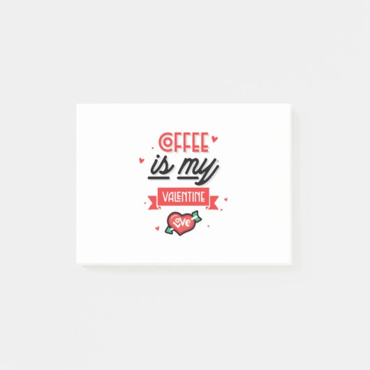 Koffie is mijn Valentijn Post-it® Notes (Voorkant)