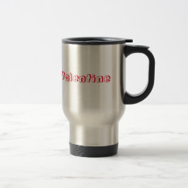 Koffie is mijn Valentijn Reisbeker