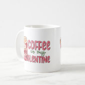 KOFFIE IS MIJN VALENTIJN ROZE HART VALENTIJNSDAG KOFFIEMOK (Voorkant links)