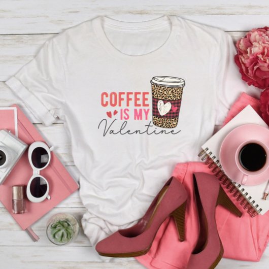 Koffie is mijn Valentijn T-shirt