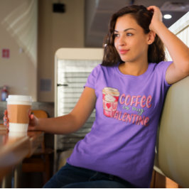 Koffie Is Mijn Valentijnliefde Koffie Leuk T-shirt