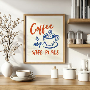 Koffie is mijn veilige plek - gezellige minimalist poster