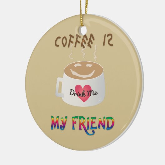 Koffie is mijn vriend keramisch ornament (Links)