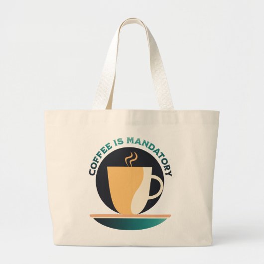 Koffie is verplicht tote bag (Voorkant)