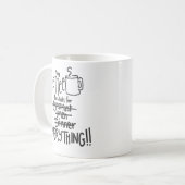 Koffie is voor alles grappige Mug Koffiemok (Voorkant links)