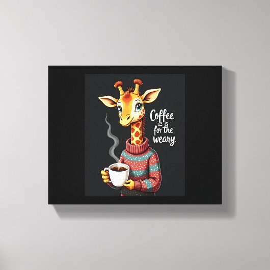 Koffie is voor de vermoeide Giraffe Coffee Lover Canvas Afdruk (Voorkant)