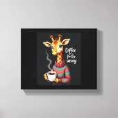 Koffie is voor de vermoeide grappige giraffe koffi canvas afdruk (Voorkant)