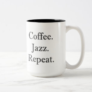 Koffie. Jazz. Herhaal. (15 oz mok) Tweekleurige Koffiemok