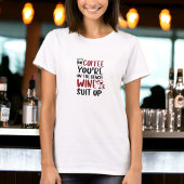 Koffie Je bent op de bank Wijnpak Up Funny Wine T-shirt