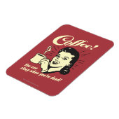 Koffie: Je kunt slapen als je dood bent Magneet (Linkerzijde)